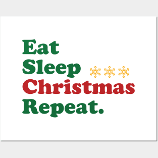 Eat Sleep Christmas Repeat Posters and Art